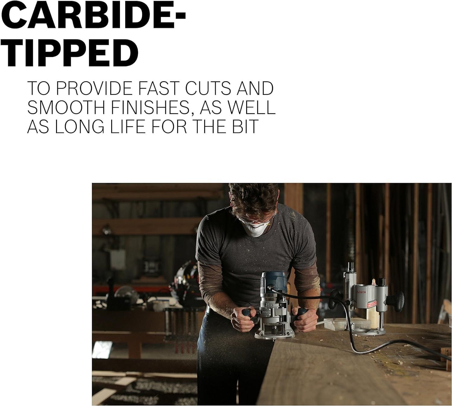 A lifestyle shot of a professional woodworker in a workshop using a Bosch plunge router to mill a large wood slab, emphasizing the fast cuts and smooth finishes provided by carbide-tipped bits.