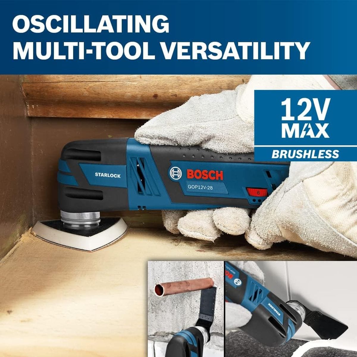 An action panel graphic titled OSCILLATING MULTI-TOOL VERSATILITY showing a tradesperson using the Bosch 12V Max brushless multi-tool to sand a wooden staircase corner with smaller insets demonstrating metal pipe cutting and tile grout removal applications.
