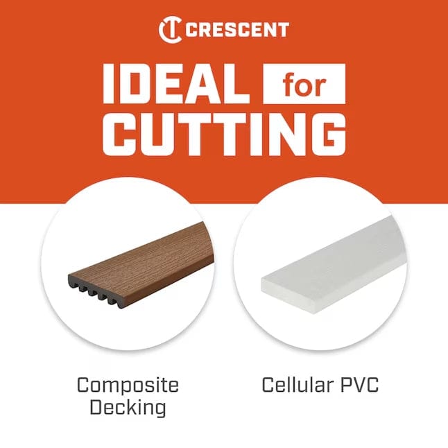 A marketing graphic for Crescent saw blades, showing that they are ideal for cutting composite decking and cellular PVC.