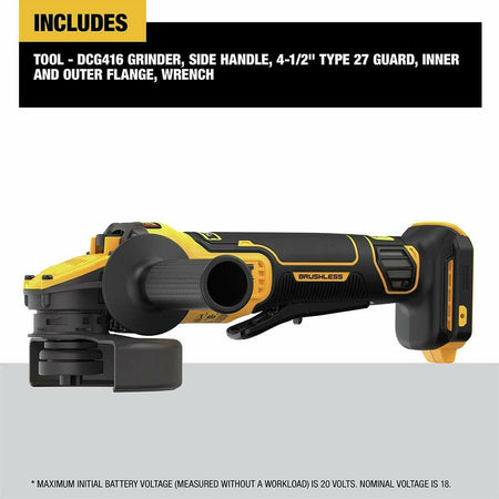 An image confirming the contents of the DEWALT DCG416 Grinder tool-only package. Text reads: "Includes: Tool - DCG416 Grinder, side handle, 4-1/2" type 27 guard, inner and outer flange, wrench." A footnote about nominal and maximum voltage is at the bottom.