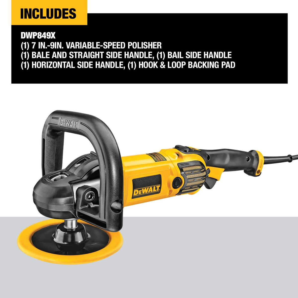 What's Included graphic for the DEWALT DWP849 kit, showing the polisher with a bail handle, horizontal side handle, and hook and loop backing pad against a professional black and yellow header.