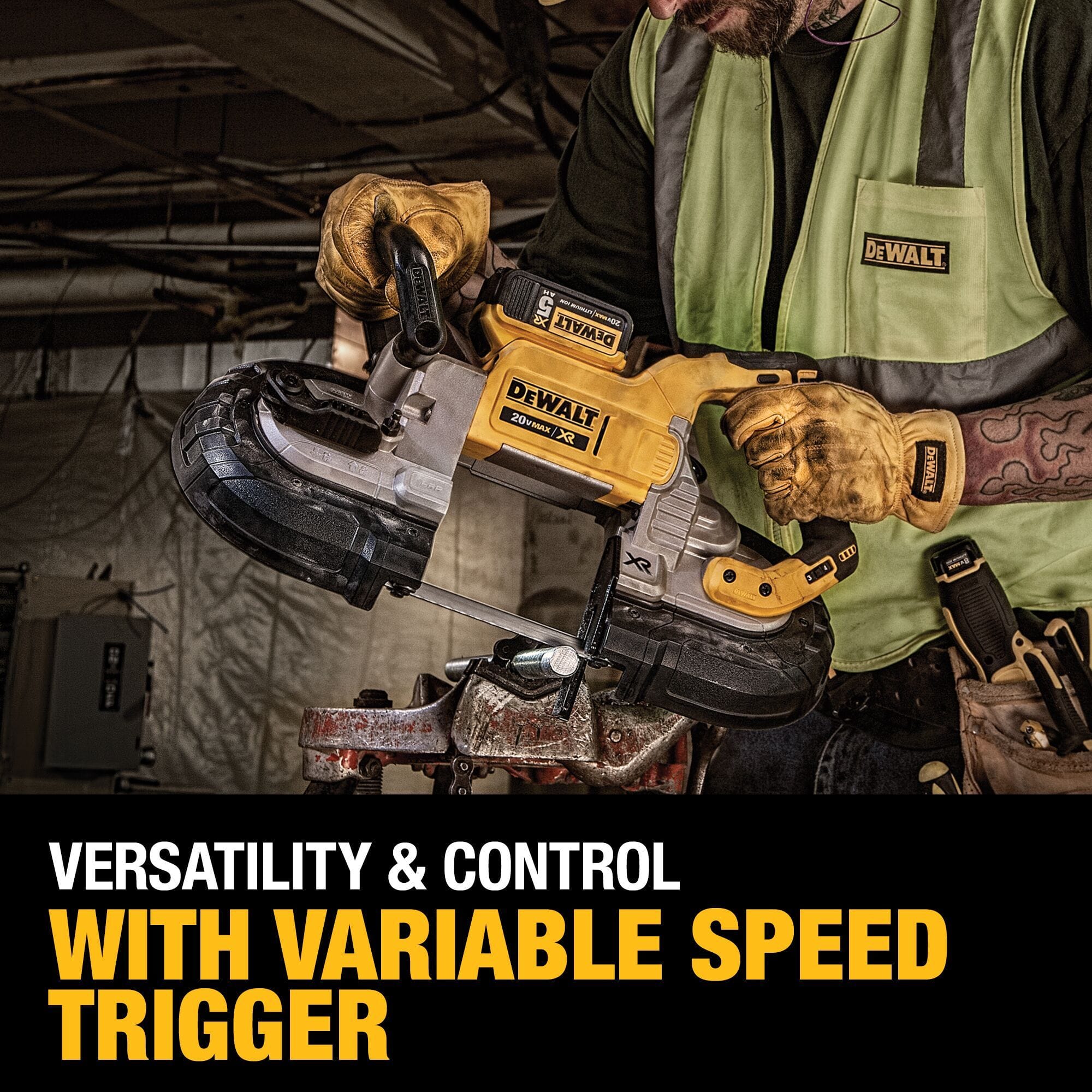 Jobsite action photo of a mechanical professional using the DEWALT DCS374P2 cordless bandsaw to cut a steel threaded rod on a vise clamp with a graphic banner stating versatility and control with variable speed trigger