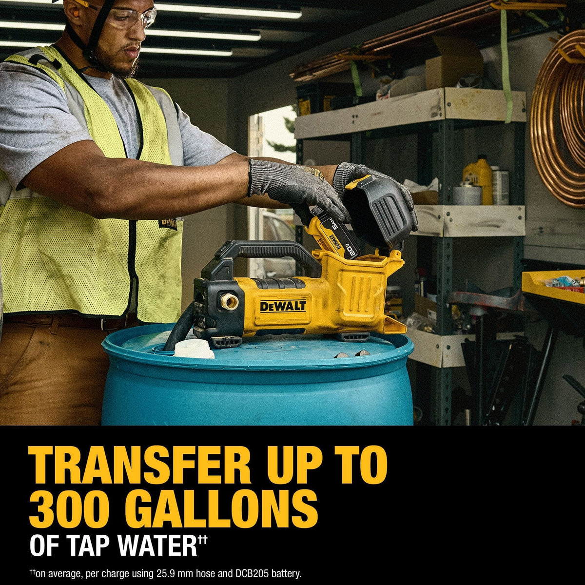 An HVAC technician or plumber in a safety vest and hard hat inserts a 20V MAX 5Ah DCB205 battery pack into the protected battery compartment of a DEWALT cordless transfer pump. Text reads Transfer up to 300 gallons of tap water.