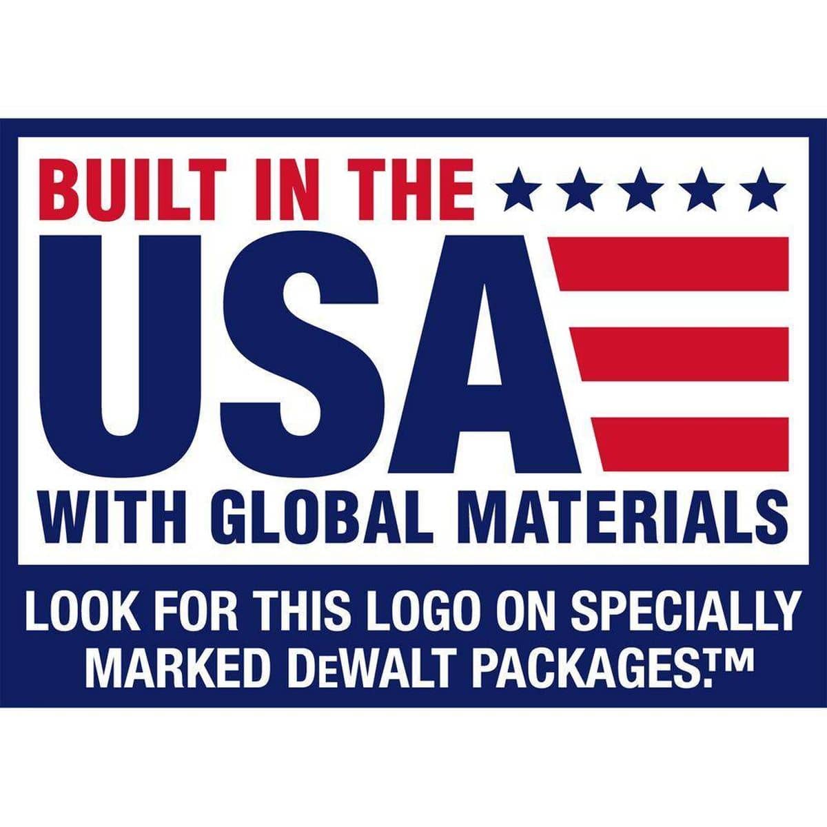 A marketing graphic featuring the DEWALT Built in the USA with Global Materials logo against a white and blue background. The text instructs users to look for this logo on specially marked DEWALT packages, representing the brand's commitment to domestic manufacturing.