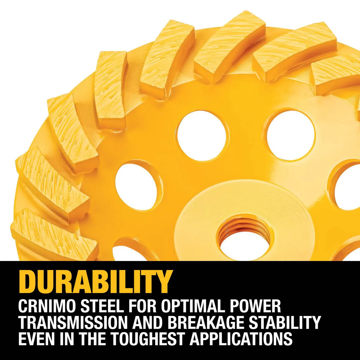 Close-up view of the DEWALT XP diamond cup wheel segments emphasizing durability, with text noting the use of CrNiMo steel for optimal power transmission and breakage stability even in the toughest applications.