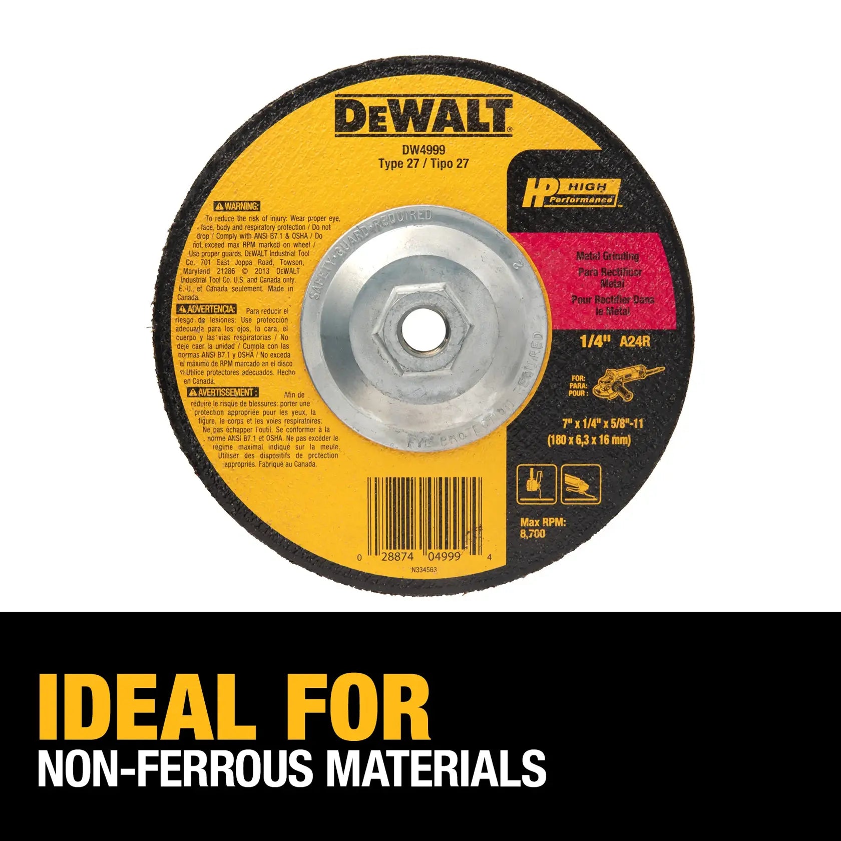 Industrial marketing graphic for the DEWALT 7-inch grinding wheel. A bold text overlay at the bottom states IDEAL FOR NON-FERROUS MATERIALS, demonstrating the versatility of the aluminum oxide grain for shaping and grinding various metal types beyond standard steel.