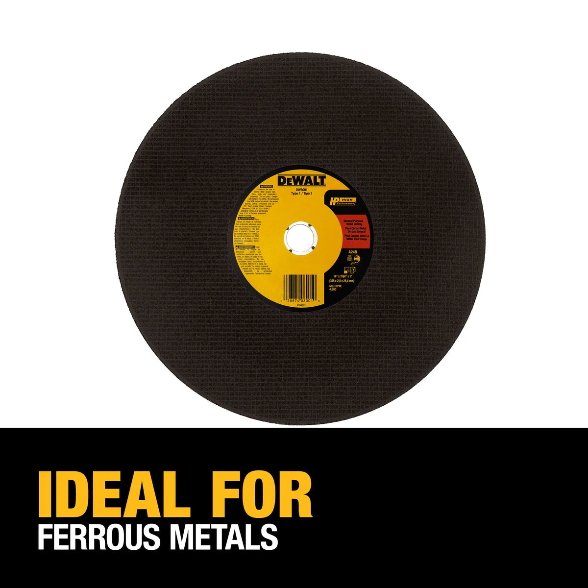 Marketing graphic of the DEWALT 14-inch chop saw blade. A bold text overlay at the bottom states IDEAL FOR FERROUS METALS, emphasizing the blade's specialized design for cutting through iron, structural steel, rebar, and heavy-duty metal piping.