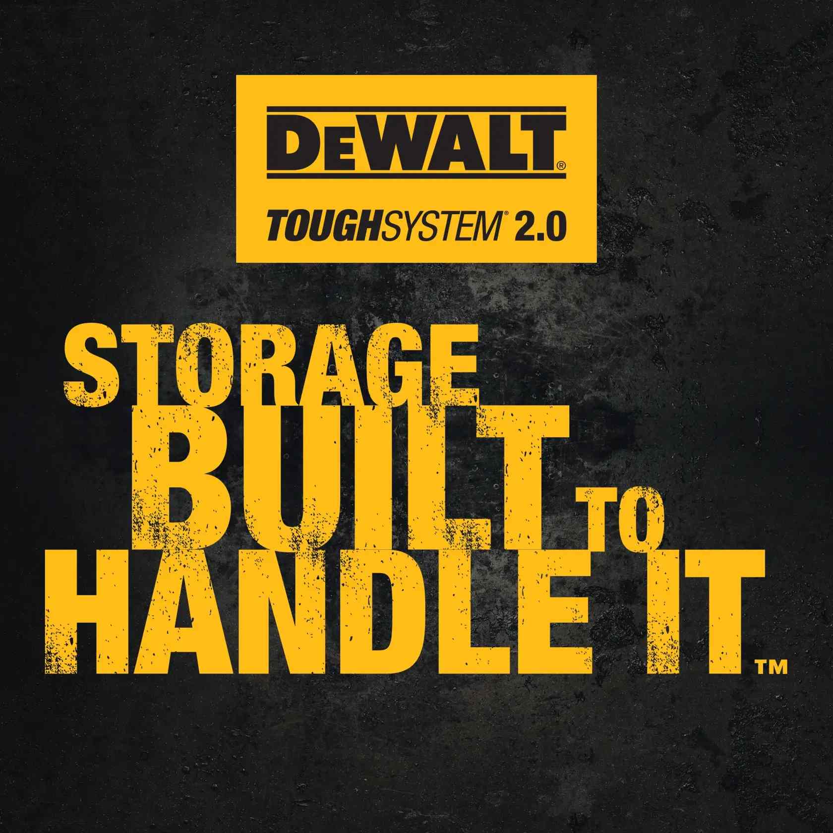 Marketing graphic for DEWALT ToughSystem 2.0 storage with the text Storage Built To Handle It, emphasizing industrial durability and rugged construction.