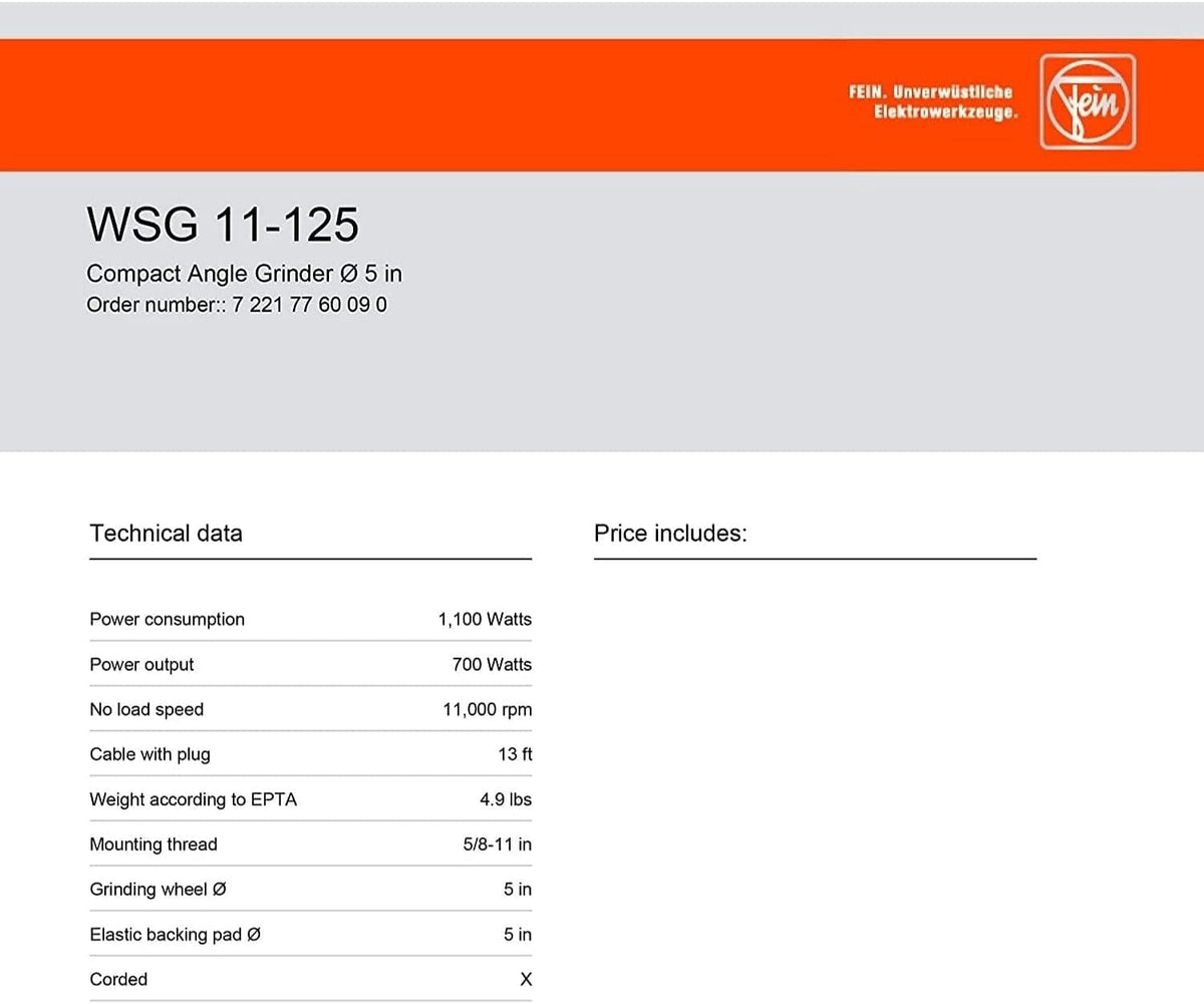 Technical specifications chart for the FEIN WSG 11-125 compact angle grinder, listing power consumption (1,100 Watts), no load speed (11,000 rpm), and weight (4.9 lbs).