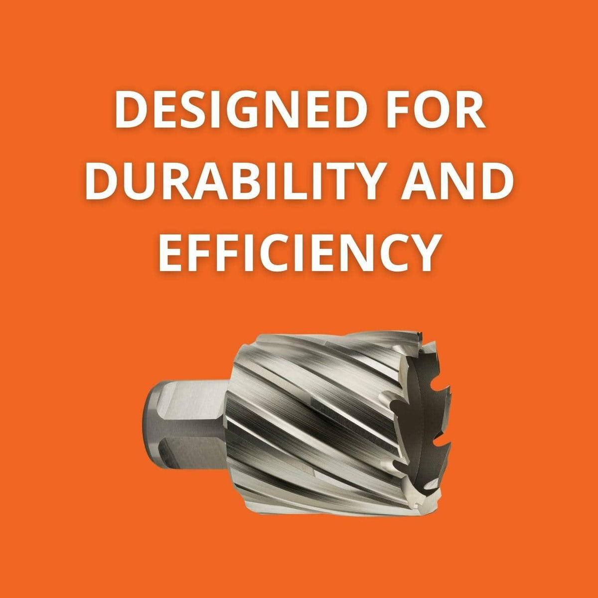 Close-up image of the HSS annular cutter on an orange background, with text emphasizing that it is designed for durability and efficiency.