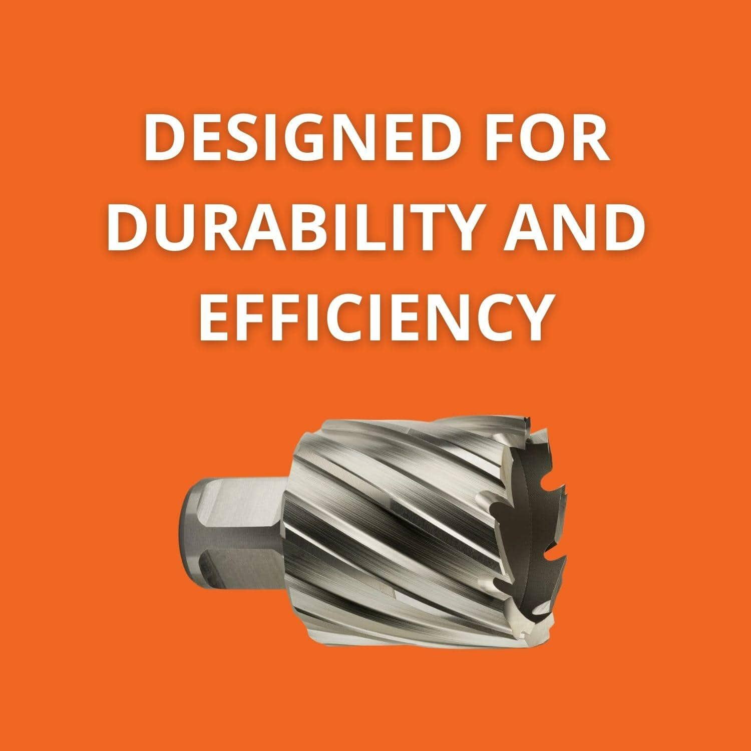 Close-up image of the HSS annular cutter on an orange background, with text emphasizing that it is designed for durability and efficiency.