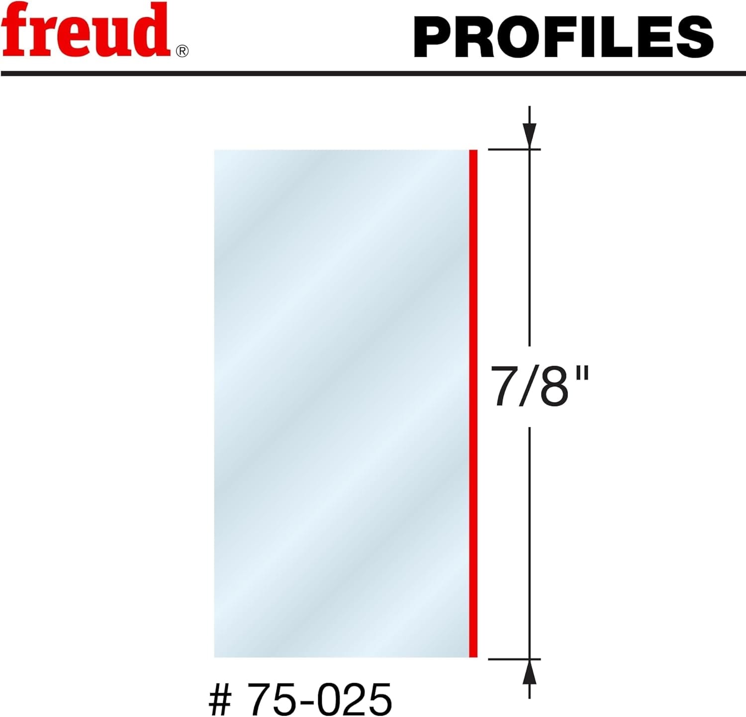 Technical profile diagram for Freud 75-025 showing a straight vertical cut with a designated 7/8 inch cutting height capacity.