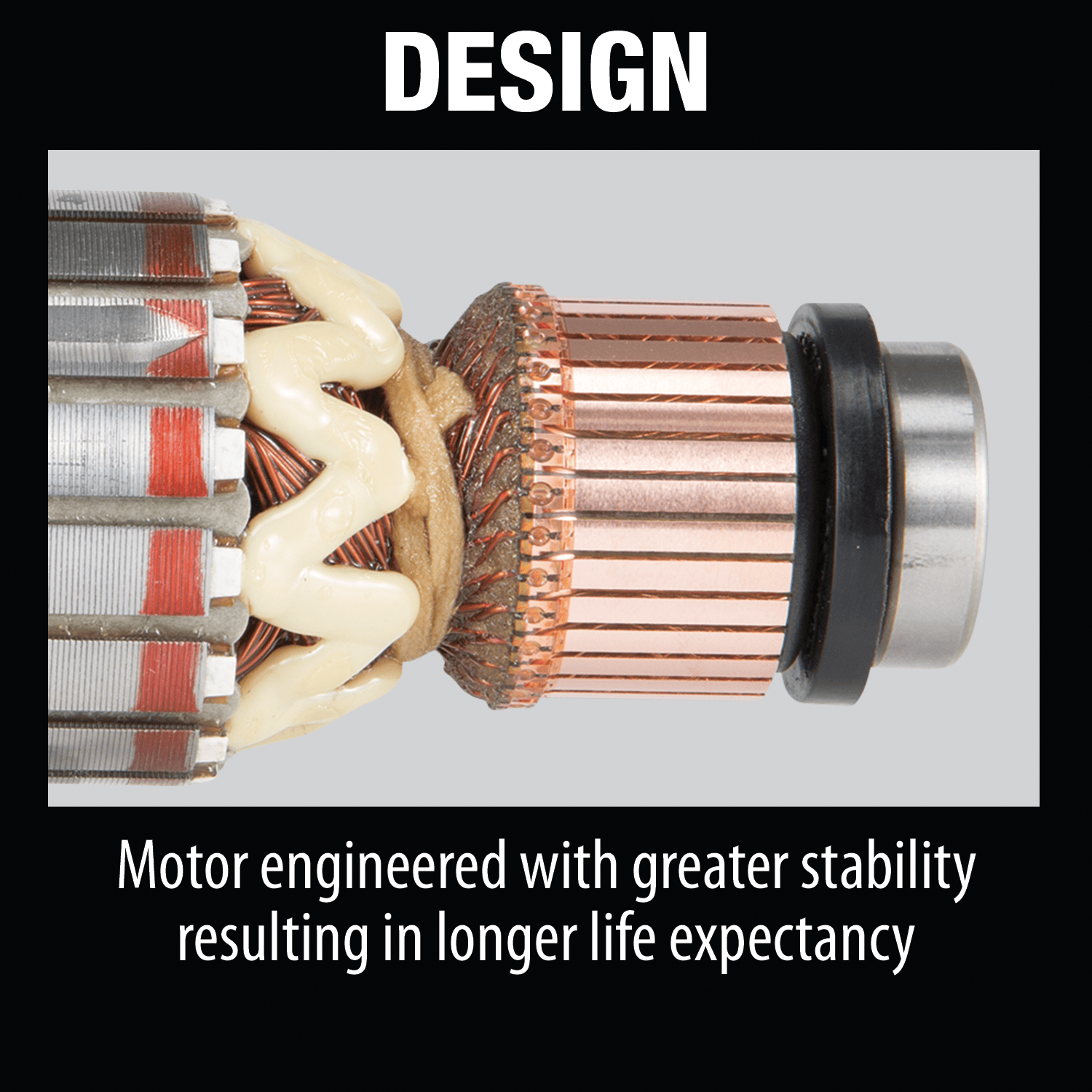 Motor design graphic illustrating the reinforced motor armature engineered for high stability and extended operational life.