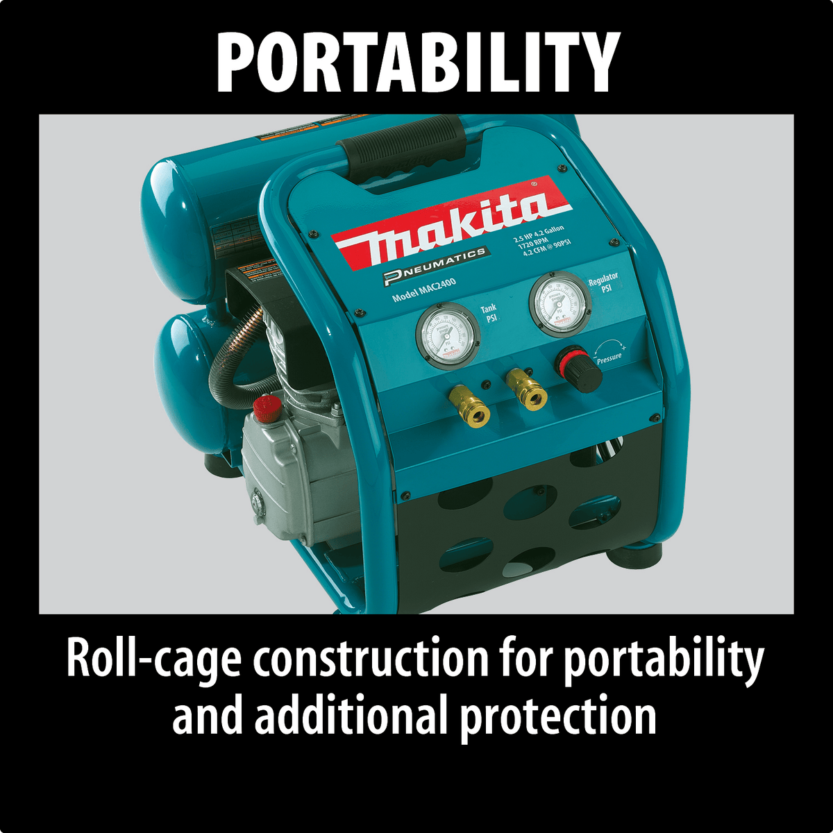 Makita MAC2400 compressor highlighting tubular steel roll-cage construction for jobsite portability and pump protection.