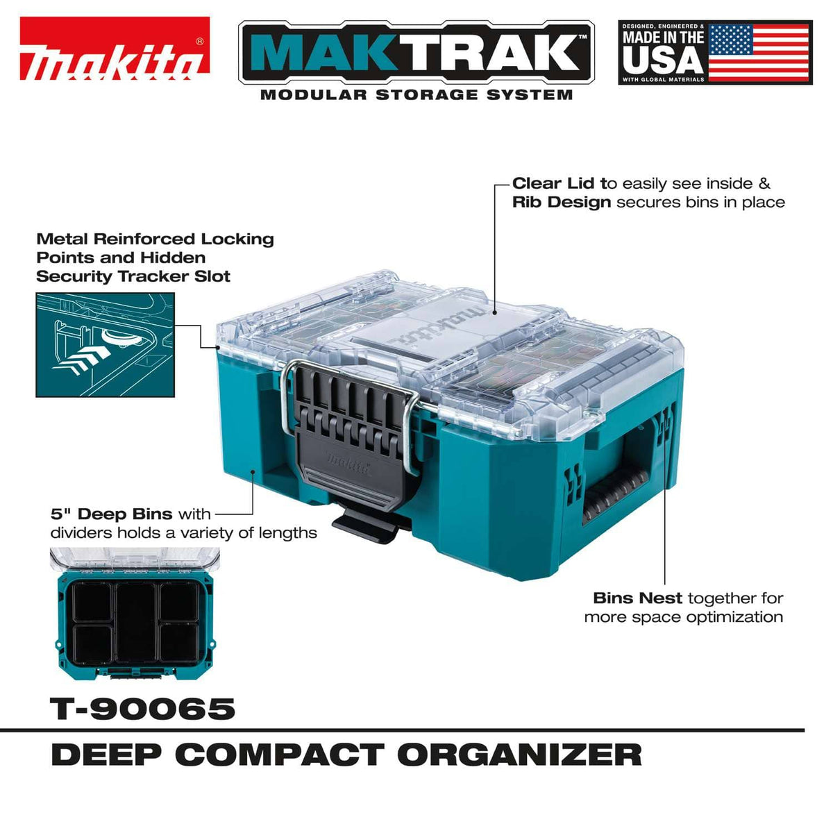 Product infographic of the Makita MAKTRAK T-90065 deep compact organizer highlighting professional features: metal-reinforced locking points with a hidden security tracker slot, 5-inch deep removable bins with dividers for various part lengths, a clear lid with internal ribs to secure bins, and a nesting design for space optimization.
