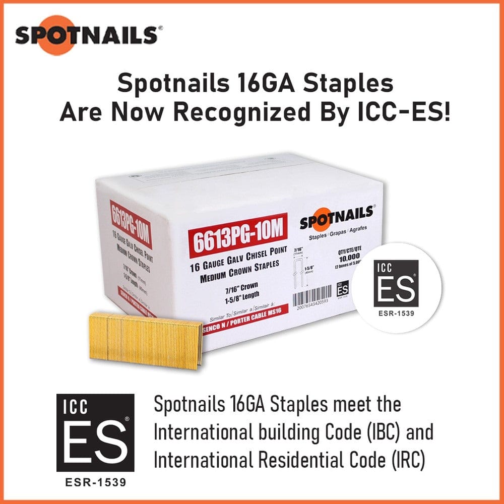 An infographic for Spotnails 16GA staples, showing a box of 7/16 inch crown staples and announcing they meet ICC-ES, IBC, and IRC building codes with report number ESR-1539.