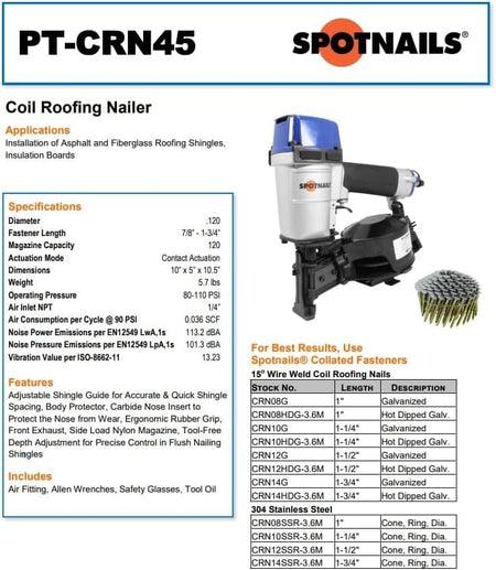 A detailed technical specification sheet for the SpotNails PT-CRN45 roofing nailer, showing its features, applications, specs, and a chart of compatible coil nails.