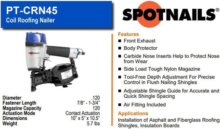 A marketing spec sheet for the SpotNails PT-CRN45 coil roofing nailer, listing its features, applications, and specifications.