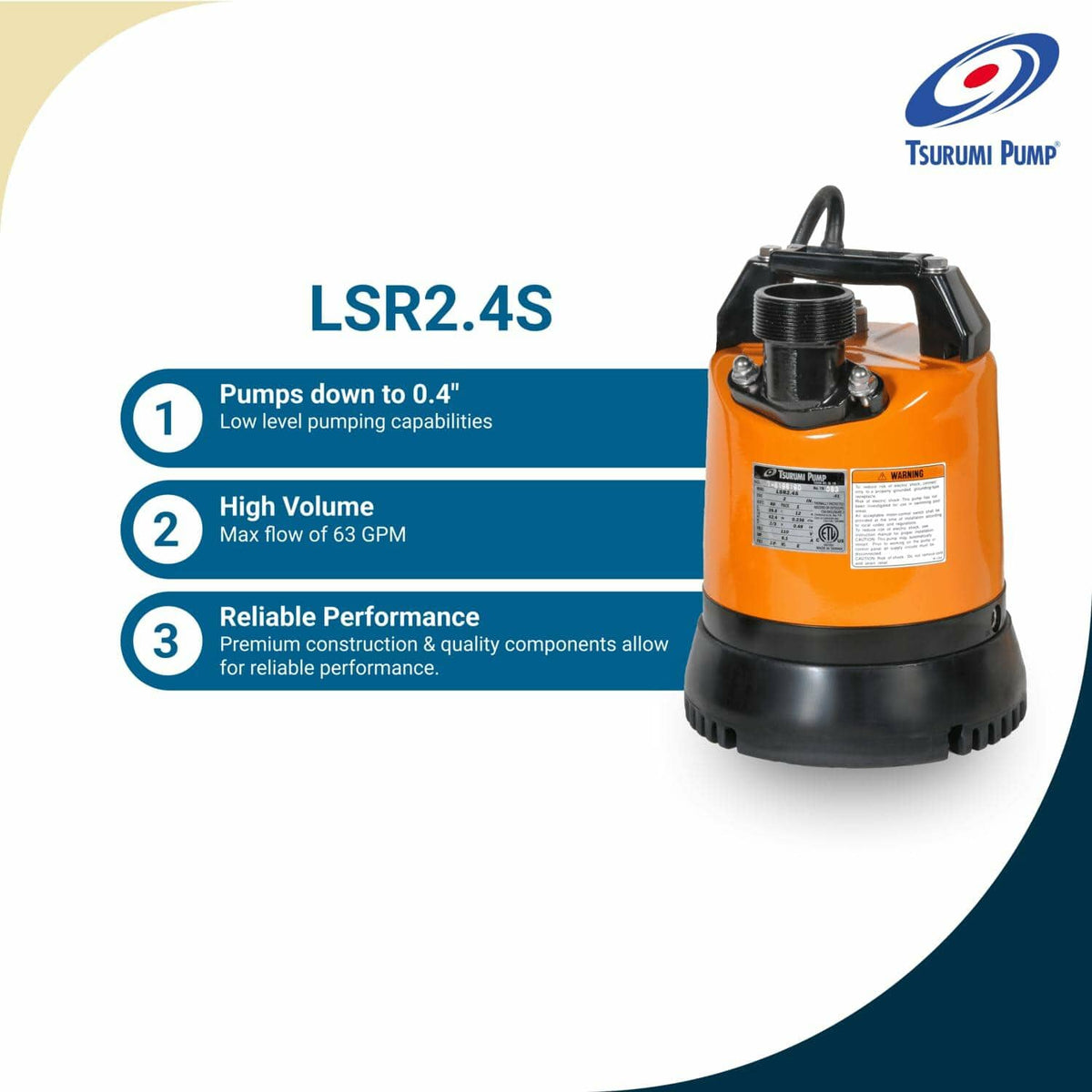 This is a product marketing graphic for the Tsurumi LSR2.4S submersible pump. The image features a photo of the orange and black pump on the right, with the "TSURUMI PUMP" logo above it.
