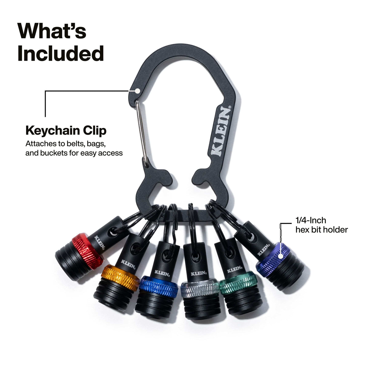 KLEIN keychain clip tool set shown on a white background with callout text and arrows explaining included accessories: a black carabiner keychain clip and six small hex bit holders in red, gold, blue, silver, green, and black. The image is labeled 'What's Included' and includes product feature callouts.