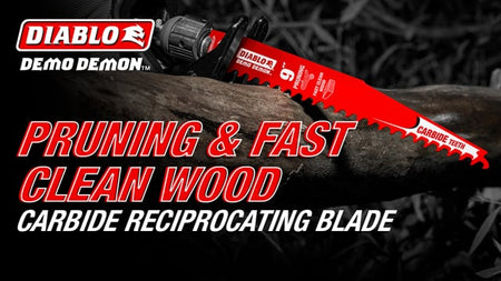 Diablo Clean Wood & Pruning Carbide Reciprocating Blade  promotional video.