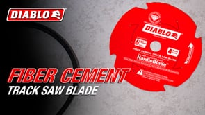 Diablo Track Saw Hardie Blade promotional how to video