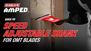 Quick Tip - Speed Adjustable Shank Diablo OMT Blade promotional video