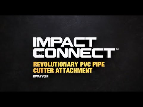 DEWALT® IMPACT CONNECT™ - Introducing the PVC/PEX Pipe Cutter Attachment promotional how to video